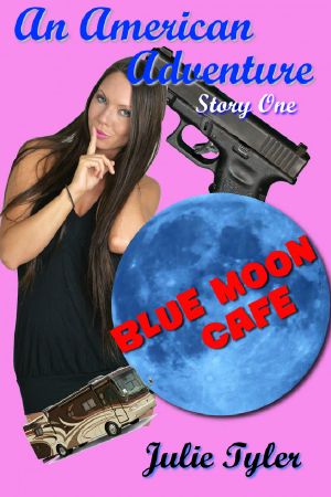 [An American Adventure 01] • An American Adventure · Blue Moon Cafe